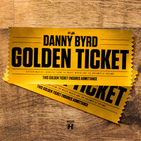 Golden Ticket, 2013