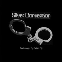 Fly Robin Fly - Silver Convention