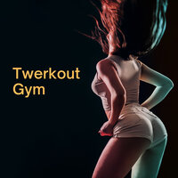 Twerkout Gym, 2021