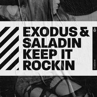 Saladin & Exodus, Saladin & Exodus - Keep It Rockin'