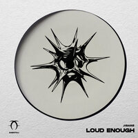 Loud Enough, 2024