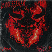 BLOODSEEKER - RXDXVIL & Hellblade