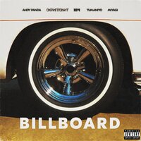 Billboard - Скриптонит & Miyagi & 104 & Andy Panda & TumaniYO