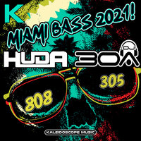 Miami Bass 2021 - Huda Hudia & DJ30A