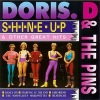 Shine Up - Doris D. & The Pins