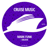 I Believe - Mark Funk