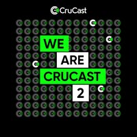 We Are Crucast 2, 2019