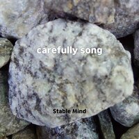 carefully song