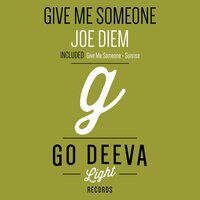 Give Me Someone - Joe Diem