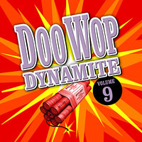 Doo Wop Dynamite - Volume 9, 2010