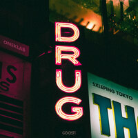 DRUG - SLXEPING TOKYO & ONEKLAB