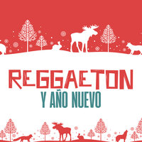 Reggaeton y Año Nuevo