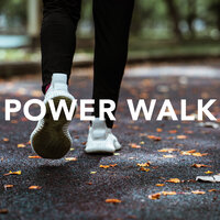 Power Walk