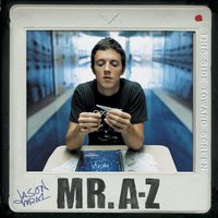 Mr. A-Z, 2005