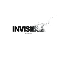 INVISIBLE Definition I