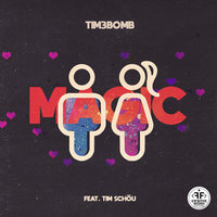 Magic - Tim3bomb