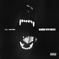 Lil Durk - Hanging With Wolves