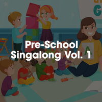 Pre-School Singalong Vol. 1