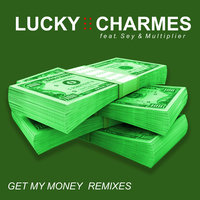 Lucky Charmes featuring Sey & Multiplier