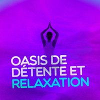 Oasis de Détente et Relaxation